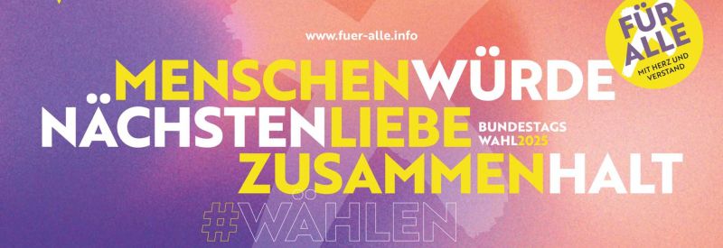 zur Bundestagswahl 2025 - Demokratisch,mit  Menschenwürde